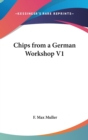 Chips from a German Workshop V1 - Book