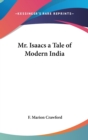 MR. ISAACS A TALE OF MODERN INDIA - Book