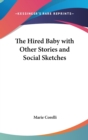 THE HIRED BABY WITH OTHER STORIES AND SO - Book