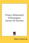 PRINCE HOHENSTIEL SCHWANGAU: SAVIOR OF S - Book
