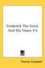 Frederick The Great And His Times V4 - Book