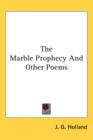 The Marble Prophecy And Other Poems - Book