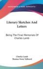 Literary Sketches And Letters - Book
