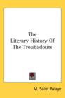 The Literary History Of The Troubadours - Book