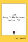 The Story Of The Diamond Necklace V1 - Book