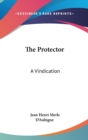 The Protector : A Vindication - Book