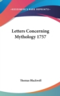 Letters Concerning Mythology 1757 - Book
