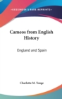 CAMEOS FROM ENGLISH HISTORY: ENGLAND AND - Book