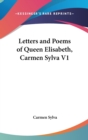LETTERS AND POEMS OF QUEEN ELISABETH, CA - Book