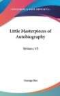 LITTLE MASTERPIECES OF AUTOBIOGRAPHY: WR - Book