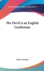 THE DEVIL IS AN ENGLISH GENTLEMAN - Book