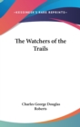 The Watchers of the Trails - Book