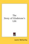 THE STORY OF GLADSTONE'S LIFE - Book