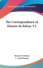 THE CORRESPONDENCE OF HONORE DE BALZAC V - Book