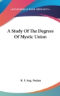 A Study Of The Degrees Of Mystic Union - Book
