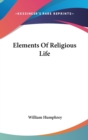 ELEMENTS OF RELIGIOUS LIFE - Book