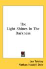 THE LIGHT SHINES IN THE DARKNESS - Book