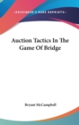 Auction Tactics In The Game Of Bridge - Book