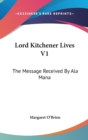 LORD KITCHENER LIVES V1: THE MESSAGE REC - Book