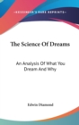 THE SCIENCE OF DREAMS: AN ANALYSIS OF WH - Book