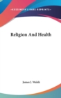 RELIGION AND HEALTH - Book