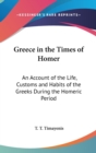 GREECE IN THE TIMES OF HOMER: AN ACCOUNT - Book