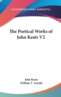 THE POETICAL WORKS OF JOHN KEATS V2 - Book