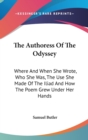 THE AUTHORESS OF THE ODYSSEY: WHERE AND - Book