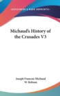 Michaud's History Of The Crusades V3 - Book