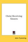 Christ Receiving Sinners - Book