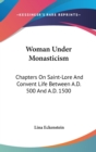 WOMAN UNDER MONASTICISM: CHAPTERS ON SAI - Book