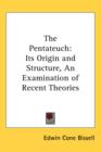 THE PENTATEUCH: ITS ORIGIN AND STRUCTURE - Book