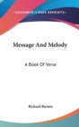 MESSAGE AND MELODY: A BOOK OF VERSE - Book