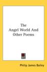 The Angel World And Other Poems - Book
