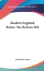 MODERN ENGLAND BEFORE THE REFORM BILL - Book