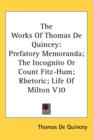 THE WORKS OF THOMAS DE QUINCEY: PREFATOR - Book