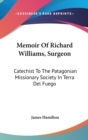 Memoir Of Richard Williams, Surgeon - Book