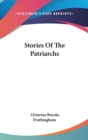 Stories Of The Patriarchs - Book