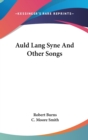 AULD LANG SYNE AND OTHER SONGS - Book