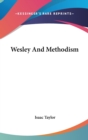 Wesley And Methodism - Book