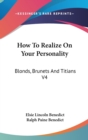 HOW TO REALIZE ON YOUR PERSONALITY: BLON - Book