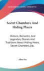 SECRET CHAMBERS AND HIDING PLACES: HISTO - Book