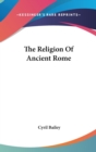 THE RELIGION OF ANCIENT ROME - Book