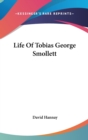 LIFE OF TOBIAS GEORGE SMOLLETT - Book
