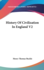 History Of Civilization In England V2 - Book