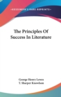 THE PRINCIPLES OF SUCCESS IN LITERATURE - Book