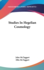 STUDIES IN HEGELIAN COSMOLOGY - Book