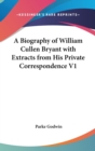 A BIOGRAPHY OF WILLIAM CULLEN BRYANT WIT - Book