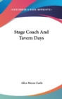STAGE COACH AND TAVERN DAYS - Book