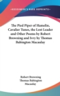 THE PIED PIPER OF HAMELIN, CAVALIER TUNE - Book